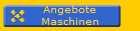 Angebote
Maschinen